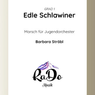 Edle Schlawiner - Marsch